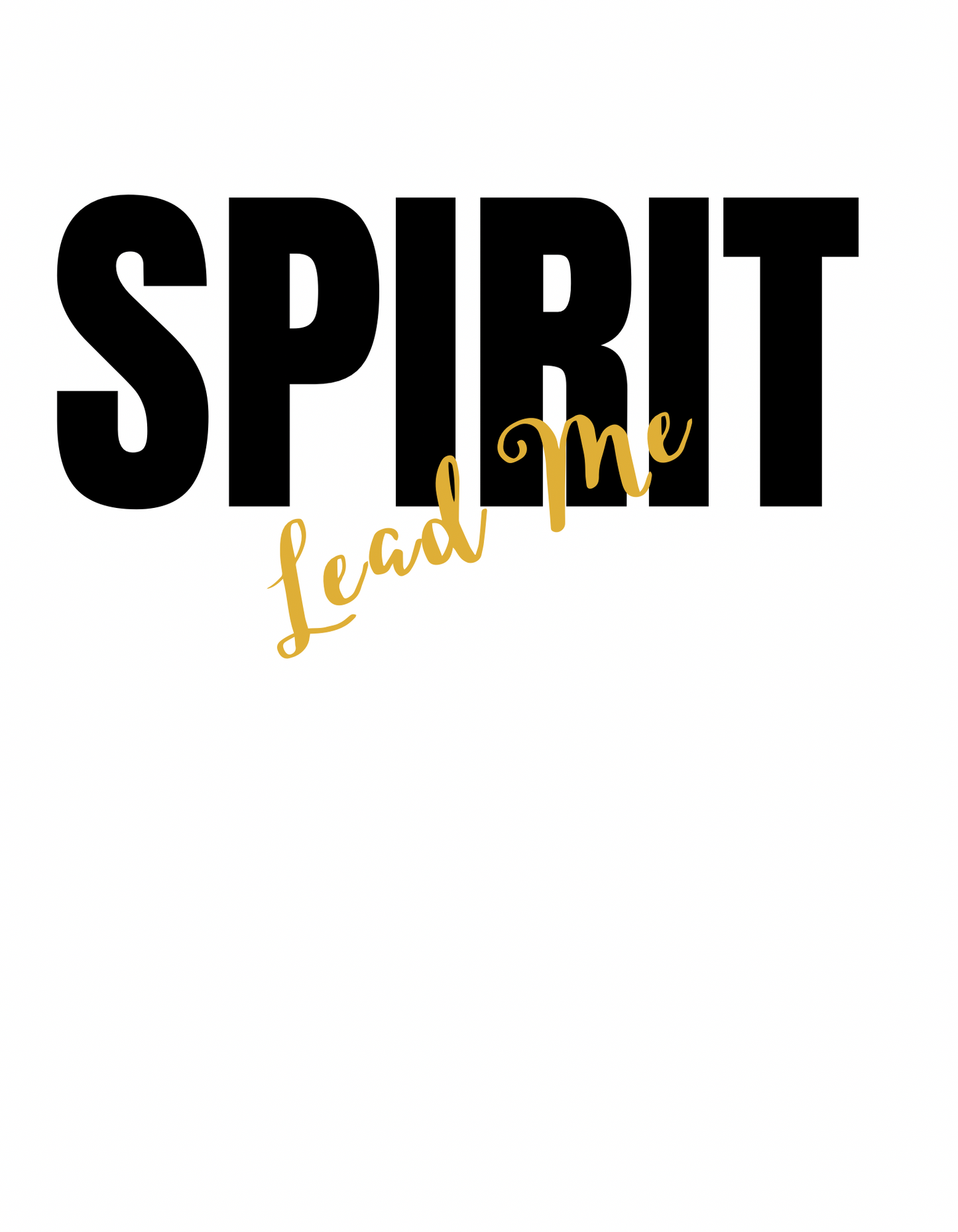 Spirit Lead Me