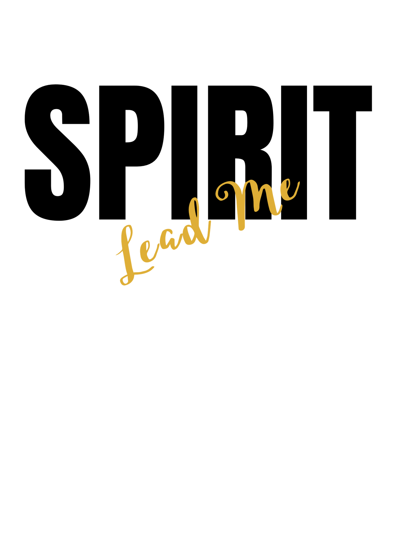 Spirit Lead Me