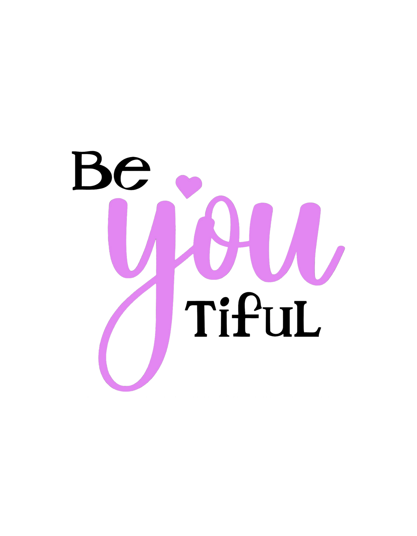 Be-You-Tiful