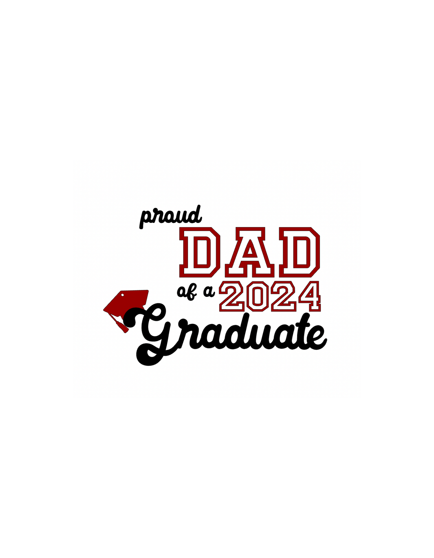 Dad of Graduate 2024